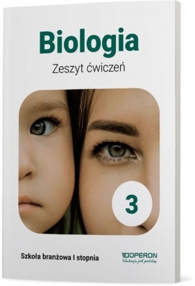 Biologia 3 Zeszyt ćwiczeń - Loritz-Dobrowolska Jolanta