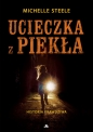 Ucieczka z piekła - Michele Steele