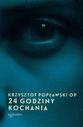 24 godziny kochania - Popławski Krzysztof