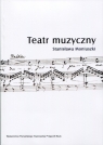 Teatr muzyczny Stanisława Moniuszki