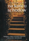 Na końcu schodów