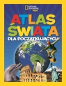 National Geographic Kids. Atlas świata dla początkujących Anna Matusik, Martha B. Sharma