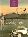 Wielka i mała historia Wielkiej Łąki