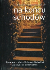Na końcu schodów - Benedykta Karolina Baumann