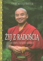 Żyj z radością - Yongey Mingyur Rinpoche
