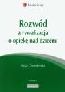 Rozwód a rywalizaca o opiekę nad dziećmi Czerederecka Alicja