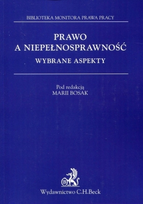 Prawo a niepełnosprawność Wybrane aspekty - <br />