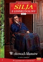 Silja z Leśnej Doliny. Tom 7: W okowach kłamstw - Yvonne Andersen