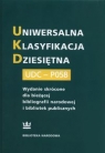 Uniwersalna Klasyfikacja Dziesiętna UDC-PO58 Wydanie skrócone dla