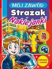 Mój zawód Strażak