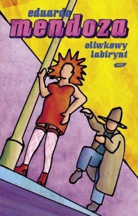 Oliwkowy labirynt - Eduardo Mendoza