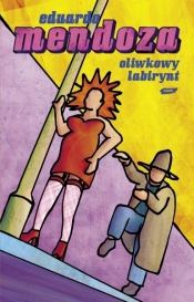 Oliwkowy labirynt - Eduardo Mendoza