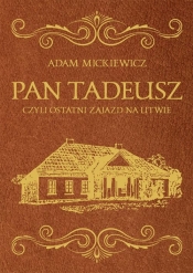 Pan Tadeusz - Adam Mickiewicz