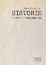Historie i inne opowiadania / Fundacja Instytut Kultury Popularnej Woroszylski Wiktor
