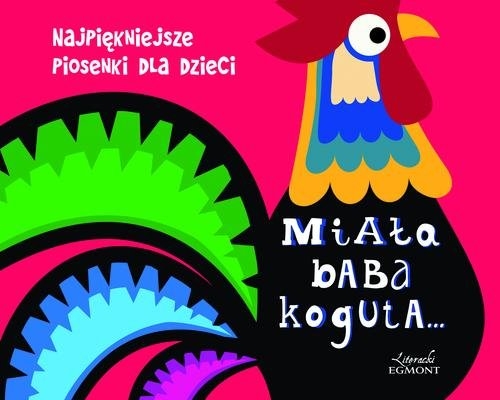 Miała baba koguta