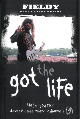 Got the Life Moja Podróż - Fieldy