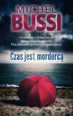 Czas jest mordercą - Bussi Michel