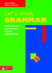 Let's study grammar Repetytorium z gramatyki języka angielskiego