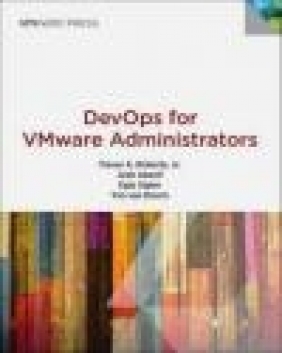 DevOps for VMware Administrators Egle Sigler, Trevor Roberts, Kelsey Hightower