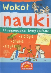 Wokół nauki Ilustrowane kompendium