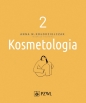 Kosmetologia. Tom 2 - Anna Kołodziejczak