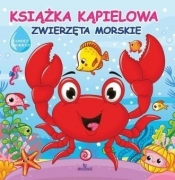 Książka kąpielowa. Zwierzęta morskie - Jarek Żukowski