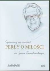 Perły o miłości CD - Jan Twardowski