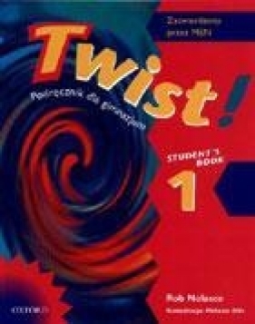 Twist 1 Student's Book - Nolasco Rob