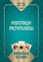 Brydżowe techniki. Podstawy przymusów - David Bird Marc Smith, Marc Smith
