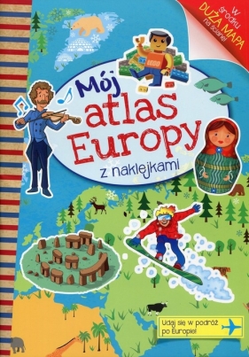 Mój atlas Europy z naklejkami