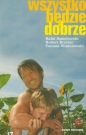 Wszystko będzie dobrze - Rafał Szamburski, Robert Brutter, Tomasz Wiszniewski