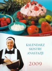 Kalendarz siostry Anastazji 2009 - <br />