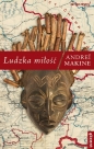 Ludzka miłość - Andrei Makine