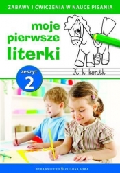 Moje pierwsze literkii Zeszyt 2 - Opracowanie zbiorowe