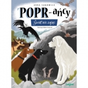 POPR-ańcy. Świat nie zając - Anna Sakowicz