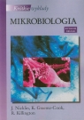 Krótkie wykłady. Mikrobiologia Nicklin J., Graeme-Cook K., Killington R.