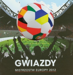 Gwiazdy Mistrzostw Europy 2012 - Dmowski Seweryn, Wiśniewski Krzysztof, Szałański Andrzej<br />