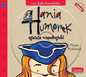 Hania Humorek ogłasza niepodległość (Audiobook) - Moody Judy