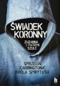 Świadek koronny - Zuzanna Szulc