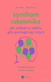 Syndrom ratownika - Baker Jess, Vincent Rod