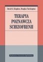 Terapia poznawcza schizofrenii - Douglas Turkington, David G. Kingdon
