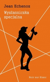 Wysłanniczka specjalna - Jean Echenoz