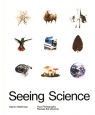 Seeing Science How Photography Reveals the Universe Heiferman Marvin