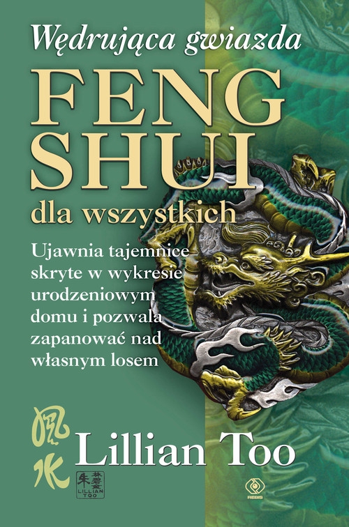 Wędrująca Gwiazda Feng shui dla wszystkich