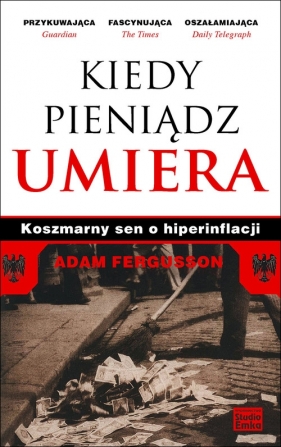 Kiedy pieniądz umiera - Adam Fergusson