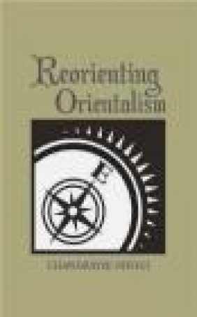 Reorienting Orientalism C Niyogi