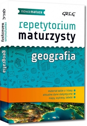 Repetytorium maturzysty - geografia - 2018 - Łękawa Agnieszka