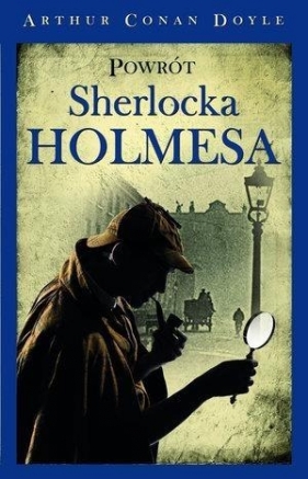 Sherlock Holmes. Powrót Sherlocka Holmesa - Arthur Conan Doyle
