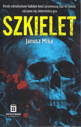 Szkielet - Mika Janusz