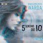 5 sekund do Io (Audiobook) - Małgorzata Warda